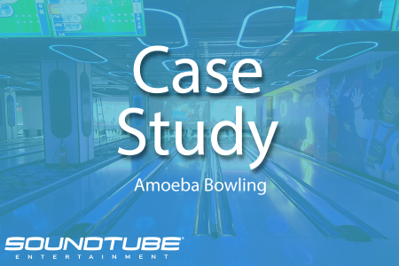 AMOEBA BOWLING & SPORTS BAR REVITALIZES SOUND SYSTEM WITH SOUNDTUBE ENTERTAINMENT